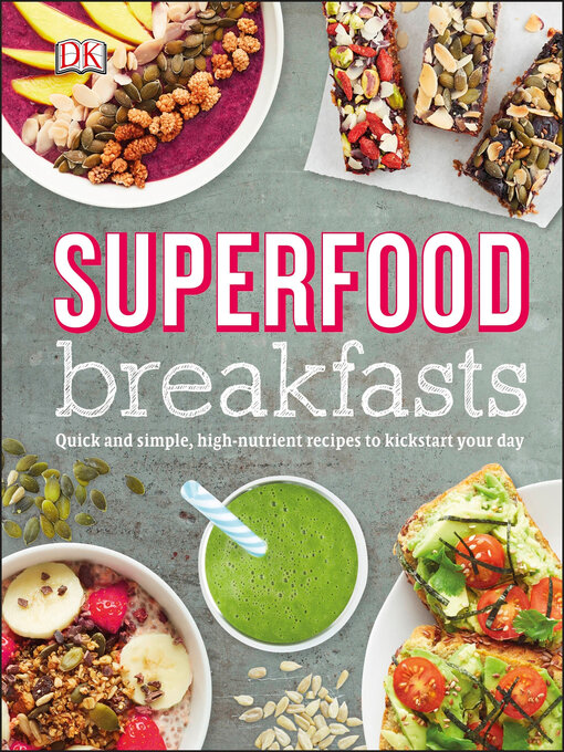 Title details for Superfood Breakfasts by DK - Available